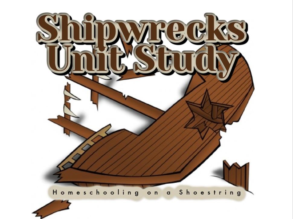 <b>Shipwrecks</b> Unit Study - Homeschooling on a Shoestring Worksheets ...