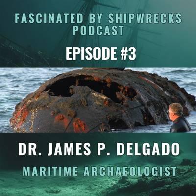 <b>Shipwreck</b> Podcast: <b>Exploring</b> Tragedy, <b>History</b> &